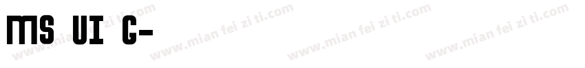 MS UI G字体转换